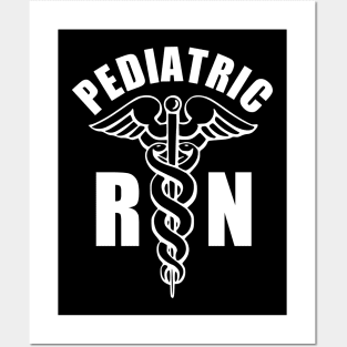 Pediatric Nurse - RN Caduceus Posters and Art